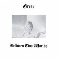 Purchase Greer - Between Two Worlds (Vinyl)