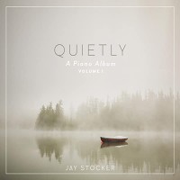 Purchase Jay Stocker - Quietly ... A Piano Album Vol. 1