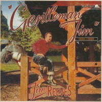 Purchase Jim Reeves - Gentleman Jim 1955-1959 CD1