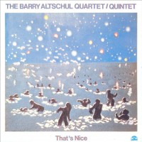 Purchase The Barry Altschul Quartet - That's Nice (Vinyl)