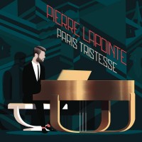 Purchase Pierre Lapointe - Paris Tristesse