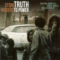 Purchase Stone Raiders - Truth To Power