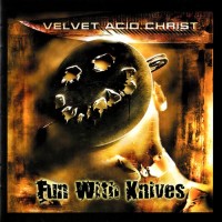 Purchase Velvet Acid Christ - Fun With Knives CD1