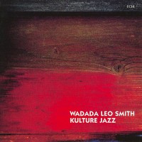 Purchase Wadada Leo Smith - Kulture Jazz