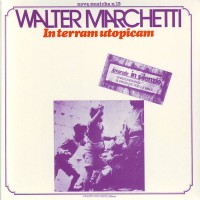 Purchase Walter Marchetti - In Terram Utopicam (Remastered 2007)