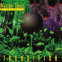 Purchase Walter Trout Band - Transition