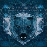 Purchase We Blame The Empire - These Waves Won't Take Me