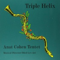 Purchase Anat Cohen Tentet - Triple Helix