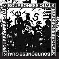 Purchase Bourbonese Qualk - Bourbonese Qualk 1983-1987