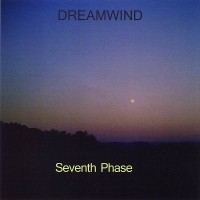 Purchase Dreamwind - Seventh Phase 2009