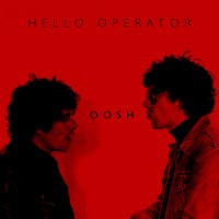 Purchase Hello Operator - Oosh (CDS)