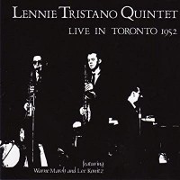 Purchase Lennie Tristano - Live In Toronto 1952 (Vinyl)