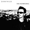 Buy Danny Wilde - Take Another Swing (EP) Mp3 Download