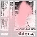 Buy Haircuts For Men - 壊滅悲しみ Mp3 Download