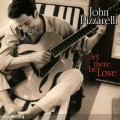 Buy John Pizzarelli - Let There Be Love Mp3 Download