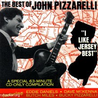 Purchase John Pizzarelli - The Best Of John Pizzarelli: I Like Jersey Best