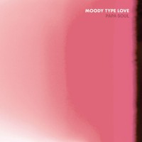 Purchase Papa Soul - Moody Type Love (EP)