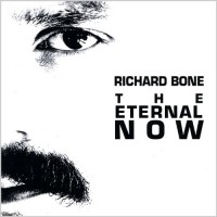 Purchase Richard Bone - The Eternal Now