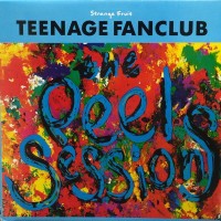 Purchase Teenage Fanclub - The Peel Sessions