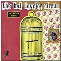 Buy The Hal Lovejoy Circus - American Made Mp3 Download