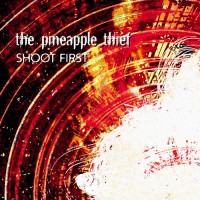 Purchase The Pineapple Thief - Shoot First (EP)