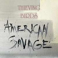 Purchase Thieving Birds - American Savage