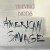 Buy Thieving Birds - American Savage Mp3 Download