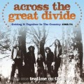 Buy VA - Across The Great Divide: Getting It Together In The Country 1968-74 CD1 Mp3 Download