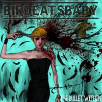 Purchase Birdeatsbaby - The Bullet Within