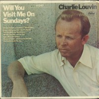 Purchase Charlie Louvin - Will You Visit Me On Sundays? (Vinyl)