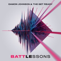 Purchase Damon Johnson & The Get Ready - Battle Lessons
