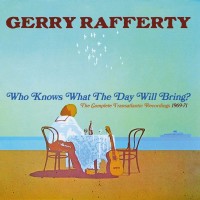 Purchase Gerry Rafferty - Who Knows What The Day Will Bring? CD1