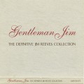 Buy Jim Reeves - Gentleman Jim: The Definitive Collection CD1 Mp3 Download