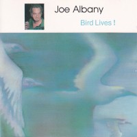 Purchase Joe Albany - Bird Lives! (Reissued 1989)