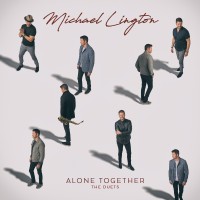 Purchase Michael Lington - Alone Together (The Duets)