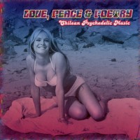 Purchase VA - Love, Peace & Poetry: Chilean Psychedelic Music