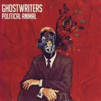 Purchase Ghostwriters - Political Animal