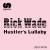 Buy Rick Wade - Hustler's Lament Mp3 Download