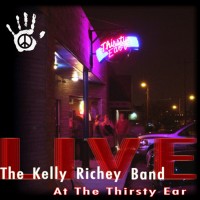 Purchase The Kelly Richey Band - Live At The Thirsty Ear