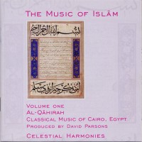 Purchase The Music Of Islam Vol 1 - Al-Qahirah - Classical Music Of Cairo, Egypt