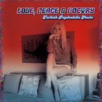 Purchase VA - Love, Peace & Poetry: Turkish Psychedelic Music