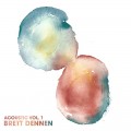 Buy Brett Dennen - Acoustic Vol. 1 (EP) Mp3 Download