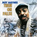 Buy Roy Haynes - True Or False Mp3 Download