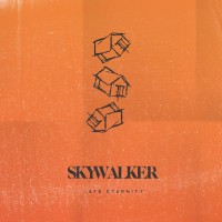 Purchase Skywalker - Late Eternity