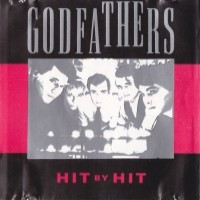 Purchase The Godfathers - Hit By Hit