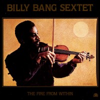 Purchase Billy Bang - The Fire From Within