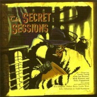Purchase Corky Laing - The Secret Sessions (With Ian Hunter, Mick Ronson & Felix Pappalardi)