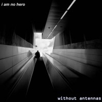 Purchase I Am No Hero - Without Antennas