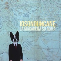Purchase Iosonouncane - La Macarena Su Roma