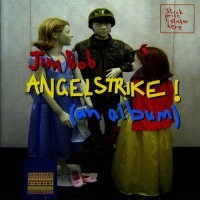 Purchase Jim Bob - Angelstrike!